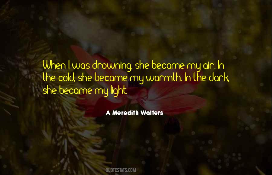 A Meredith Walters Quotes #1267301