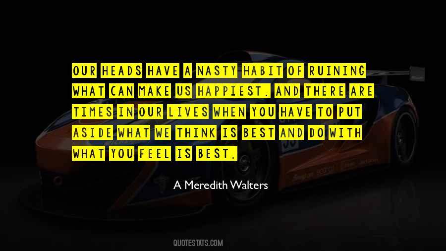 A Meredith Walters Quotes #1287863