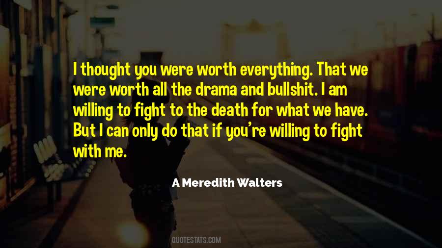 A Meredith Walters Quotes #1414327