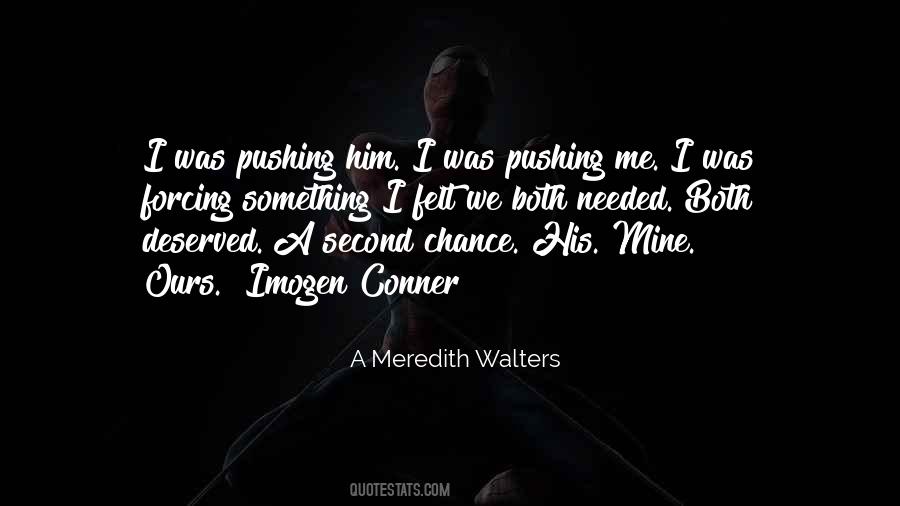 A Meredith Walters Quotes #558118