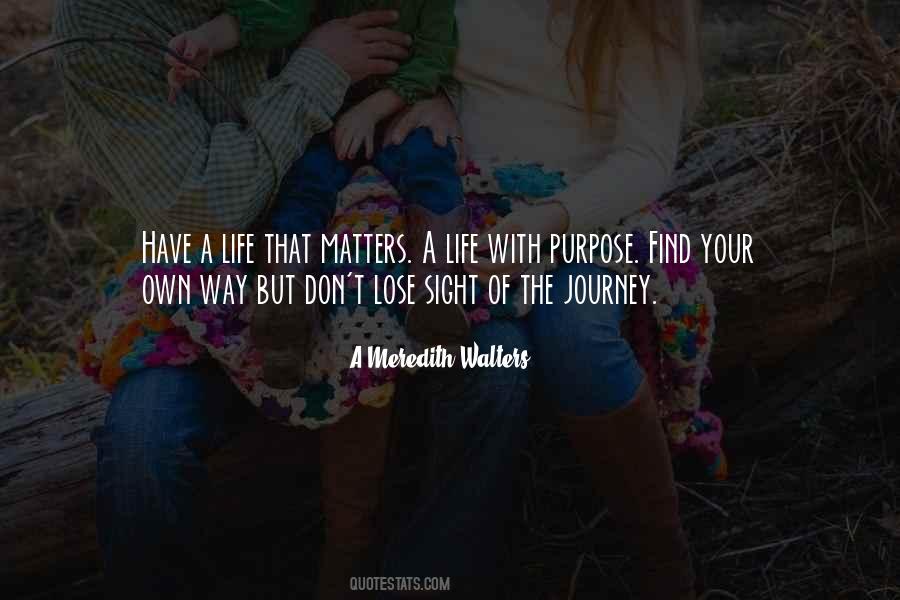 A Meredith Walters Quotes #569072