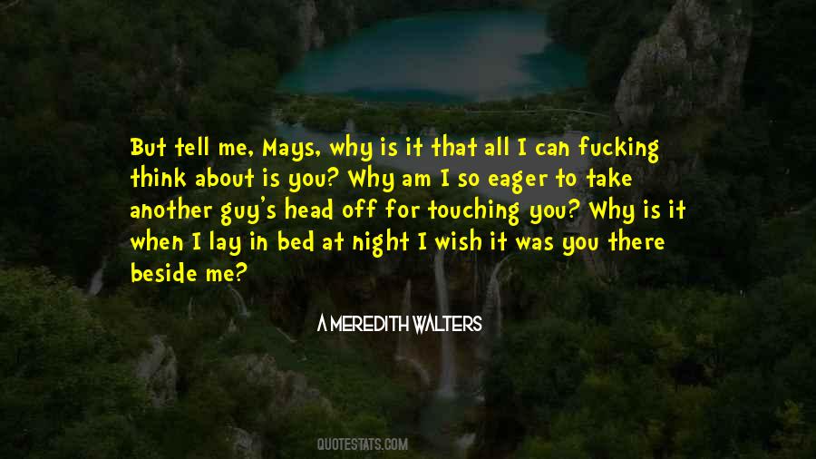 A Meredith Walters Quotes #733415