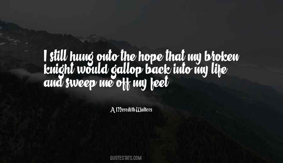 A Meredith Walters Quotes #980374