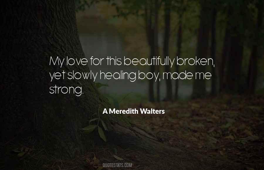 A Meredith Walters Quotes #981966
