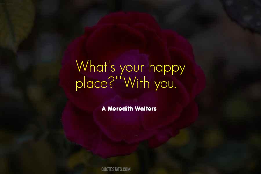 A Meredith Walters Quotes #982497