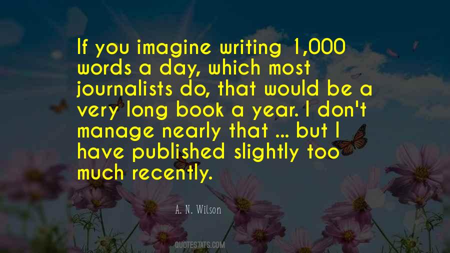 A. N. Wilson Quotes #677203