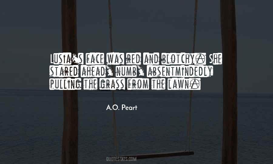 A.O. Peart Quotes #1795697