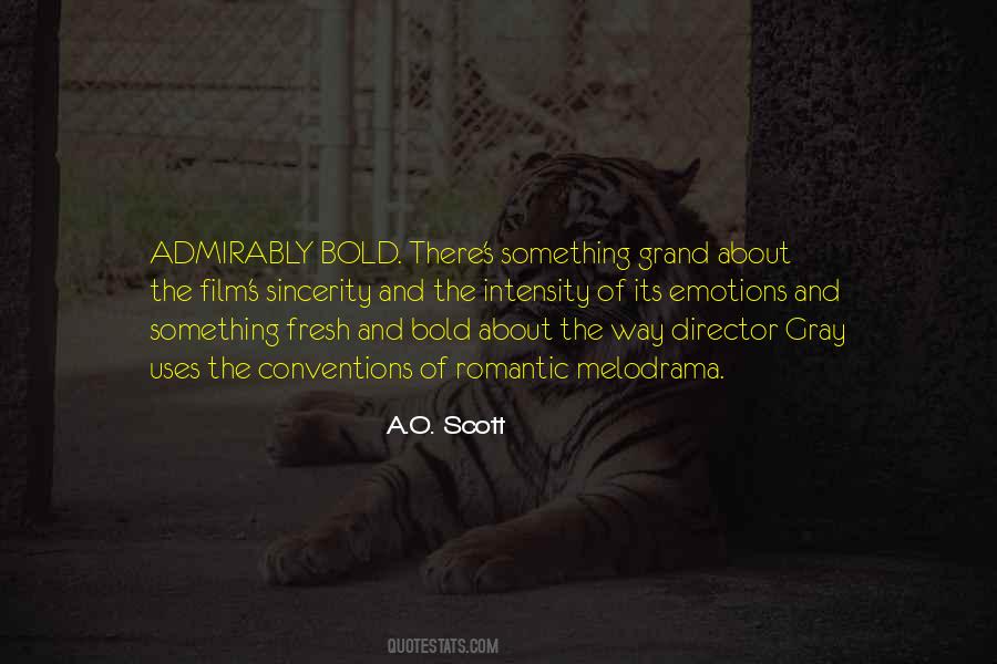 A.O. Scott Quotes #1572909