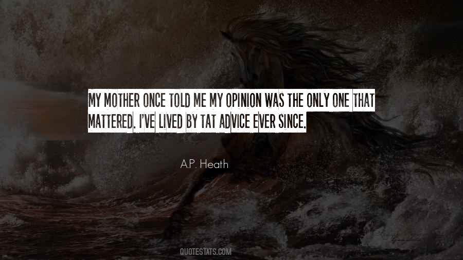 A.P. Heath Quotes #1068487