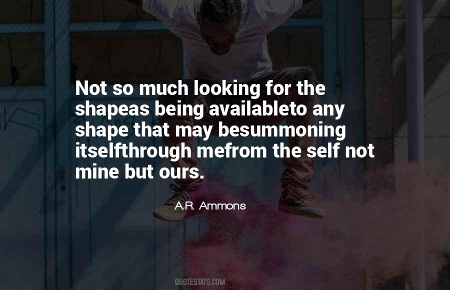 A.R. Ammons Quotes #1134363