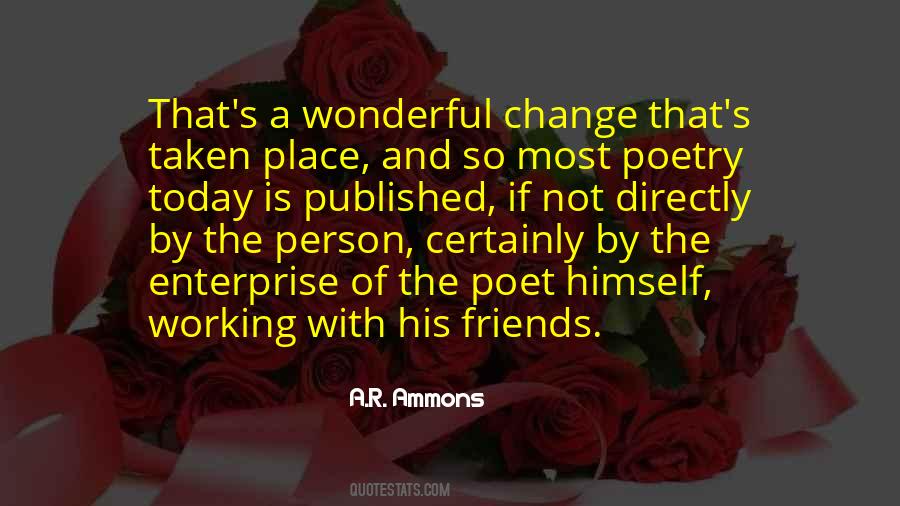 A.R. Ammons Quotes #1572388