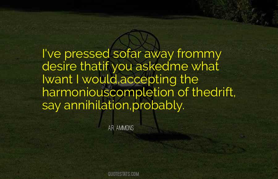 A.R. Ammons Quotes #651982 A.R. Ammons Quotes #651982