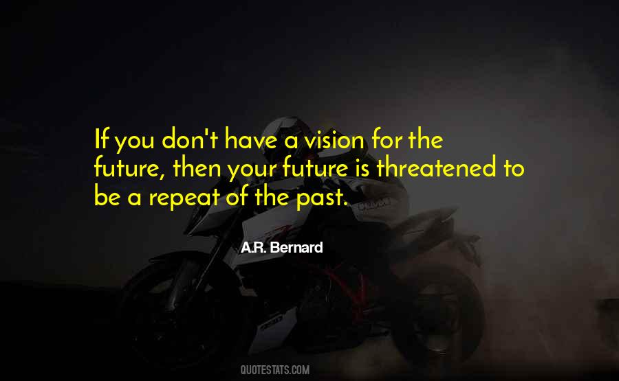 A.R. Bernard Quotes #247784