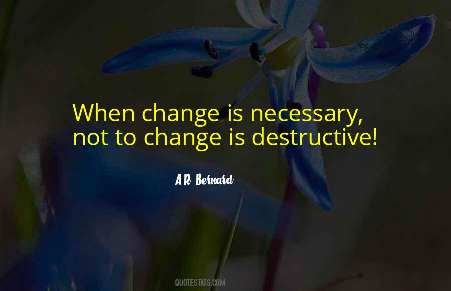 A.R. Bernard Quotes #943112