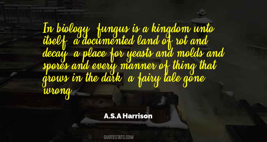 A.S.A Harrison Quotes #752309