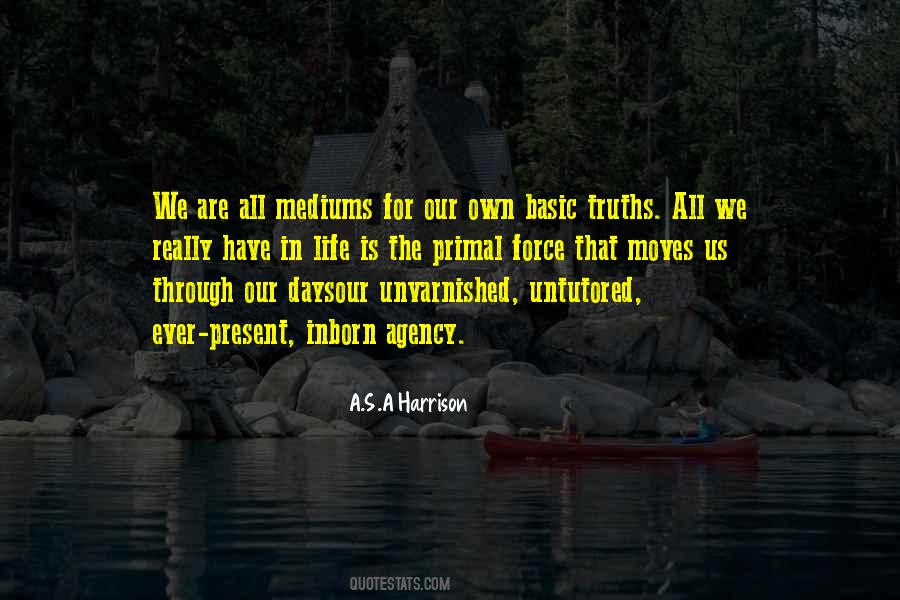 A.S.A Harrison Quotes #75907