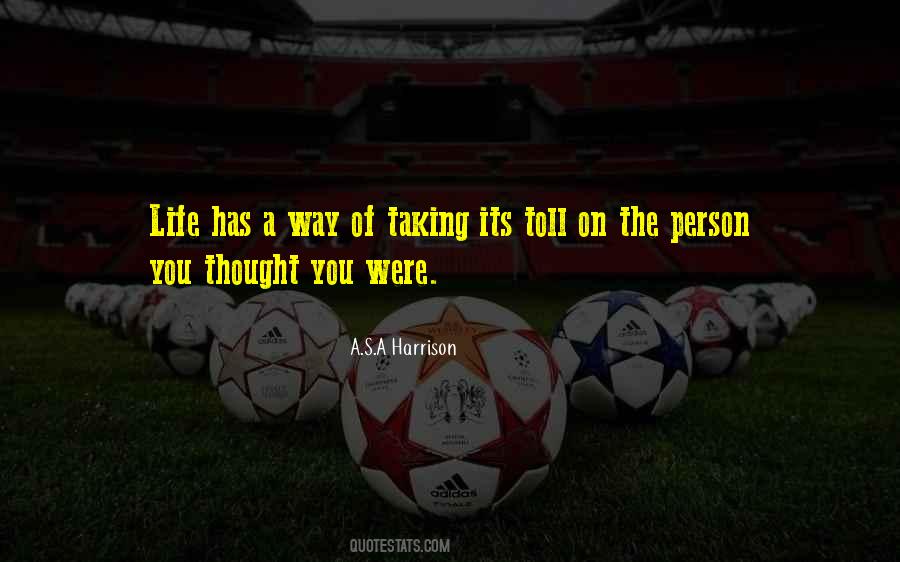 A.S.A Harrison Quotes #898921