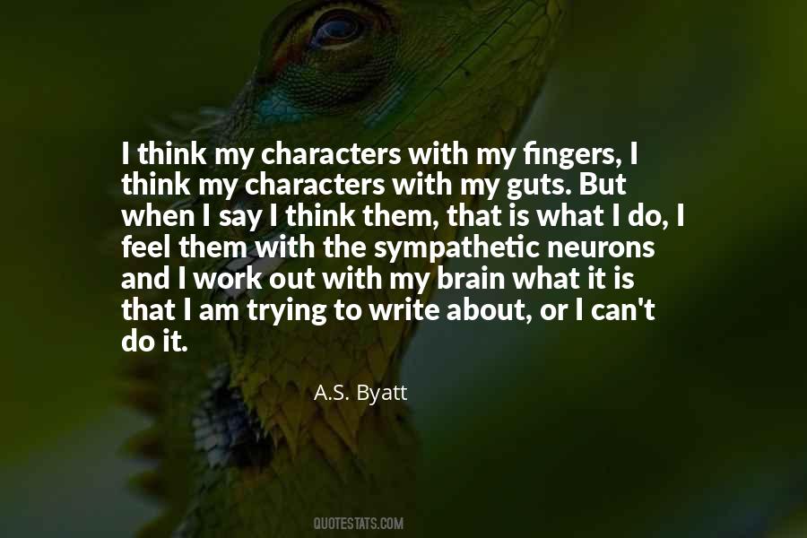 A.S. Byatt Quotes #1119810