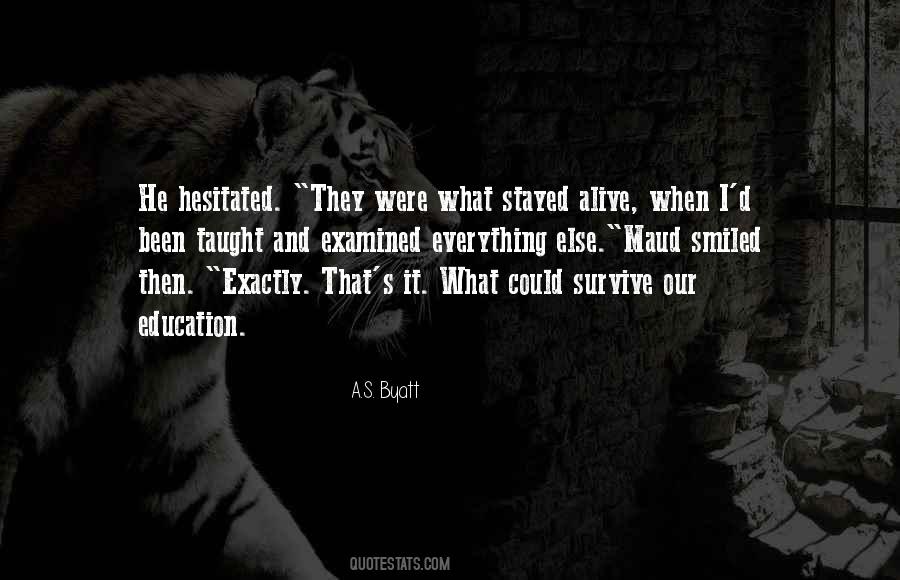 A.S. Byatt Quotes #1296660