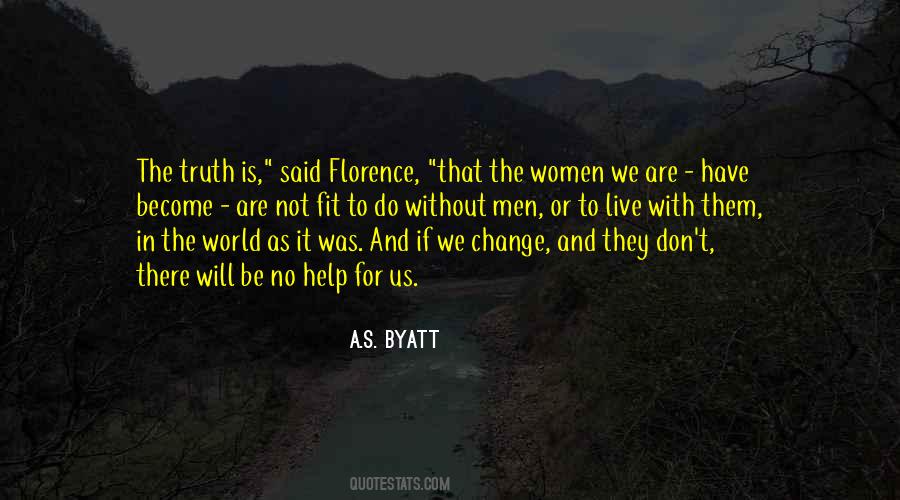 A.S. Byatt Quotes #1730763