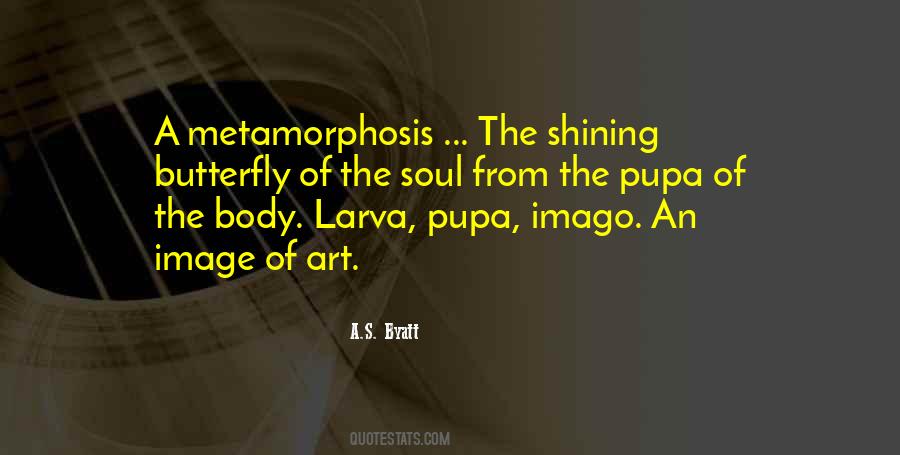 A.S. Byatt Quotes #368485