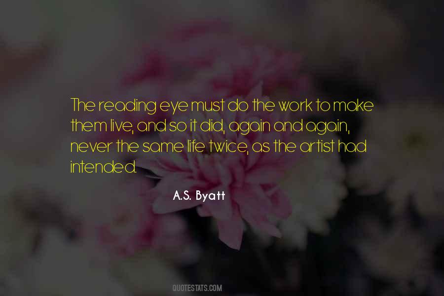 A.S. Byatt Quotes #925681