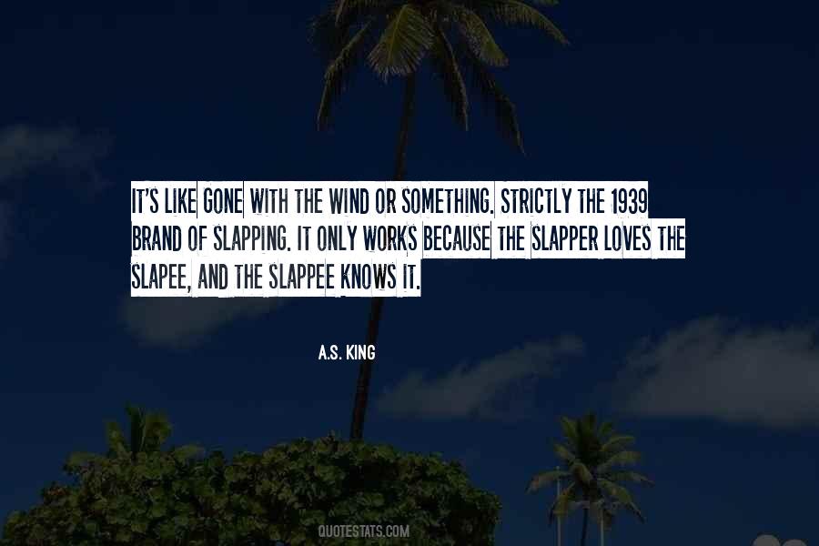 A.S. King Quotes #607083