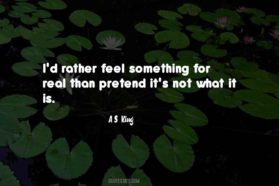 A.S. King Quotes #985713