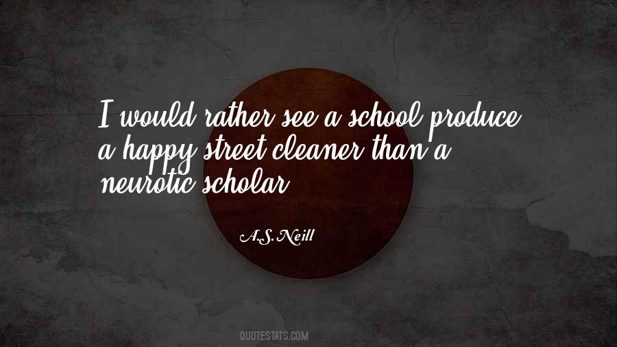 A.S. Neill Quotes #76514