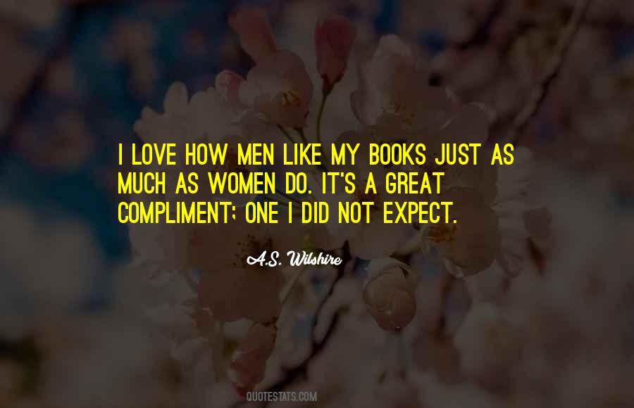 A.S. Wilshire Quotes #575826 A.S. Wilshire Quotes #575826