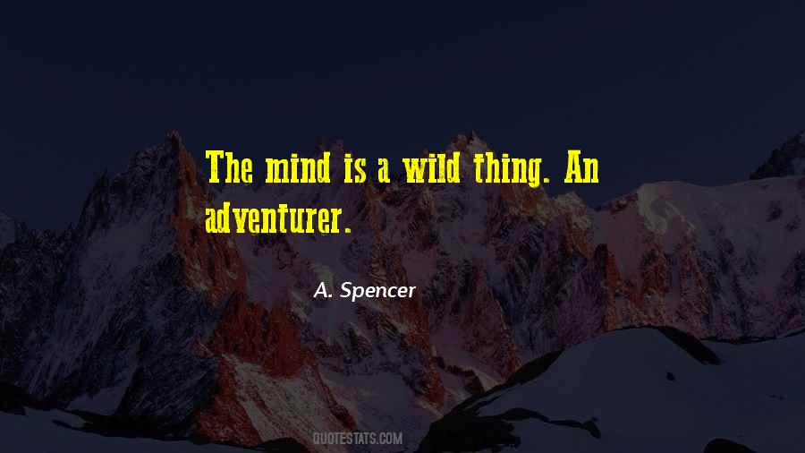 A. Spencer Quotes #1237004