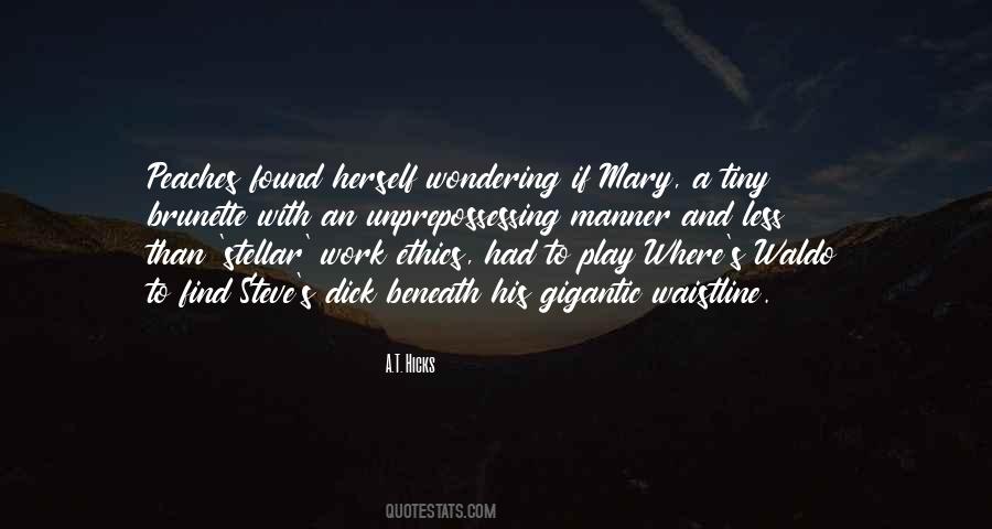 A.T. Hicks Quotes #1326634 A.T. Hicks Quotes #1326634