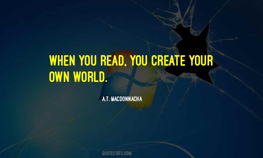 A.T. MacDonnacha Quotes #685196