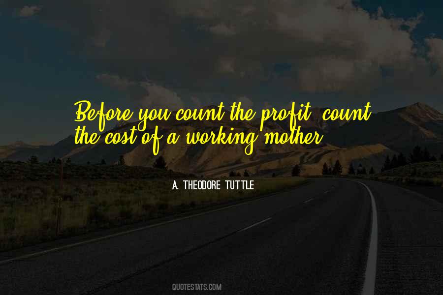 A. Theodore Tuttle Quotes #1324580