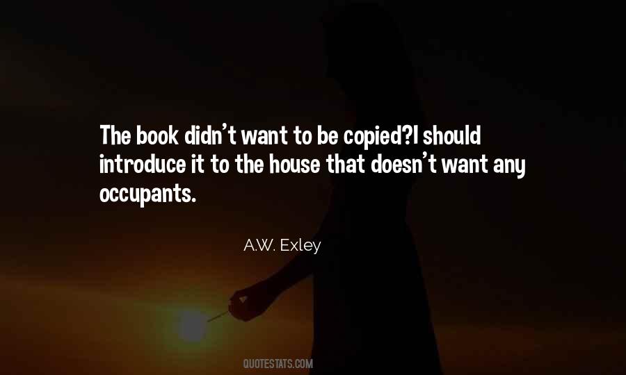 A.W. Exley Quotes #1023425