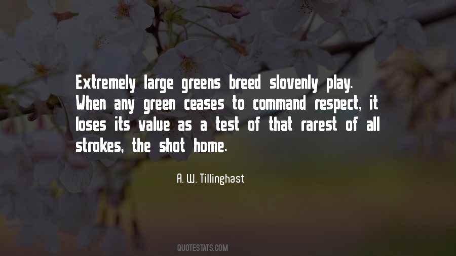 A. W. Tillinghast Quotes #1804181