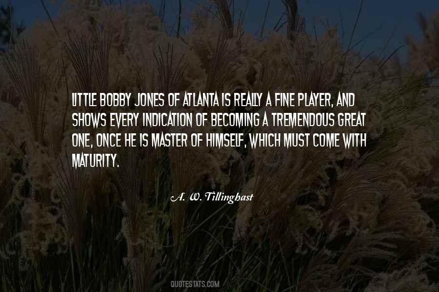 A. W. Tillinghast Quotes #517413