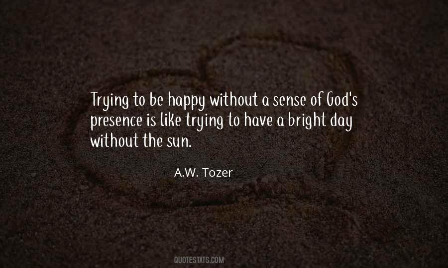 A.W. Tozer Quotes #1043141