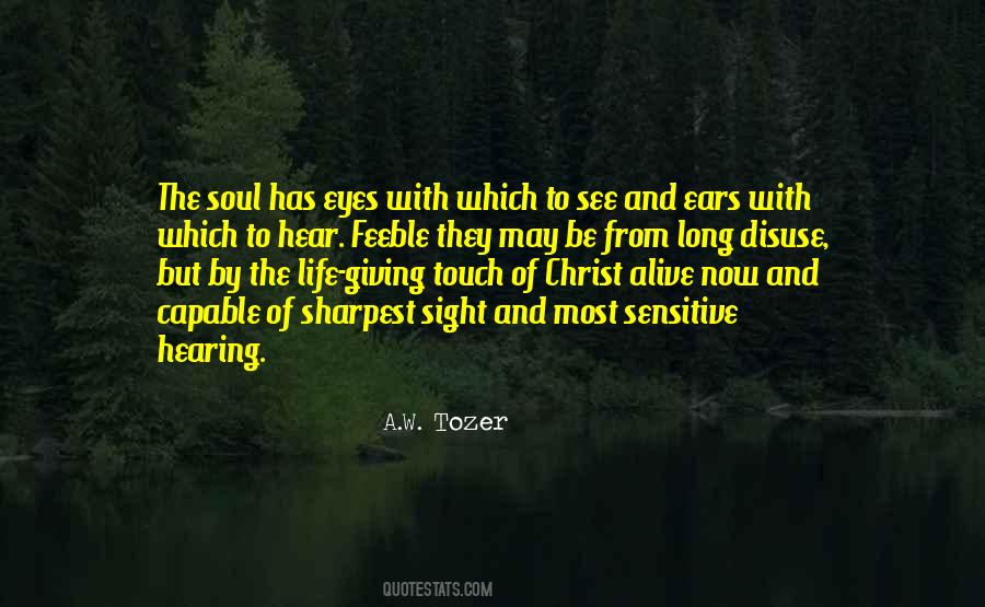 A.W. Tozer Quotes #1375380