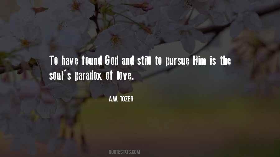 A.W. Tozer Quotes #1379829