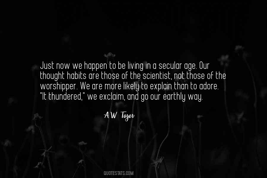 A.W. Tozer Quotes #1382945