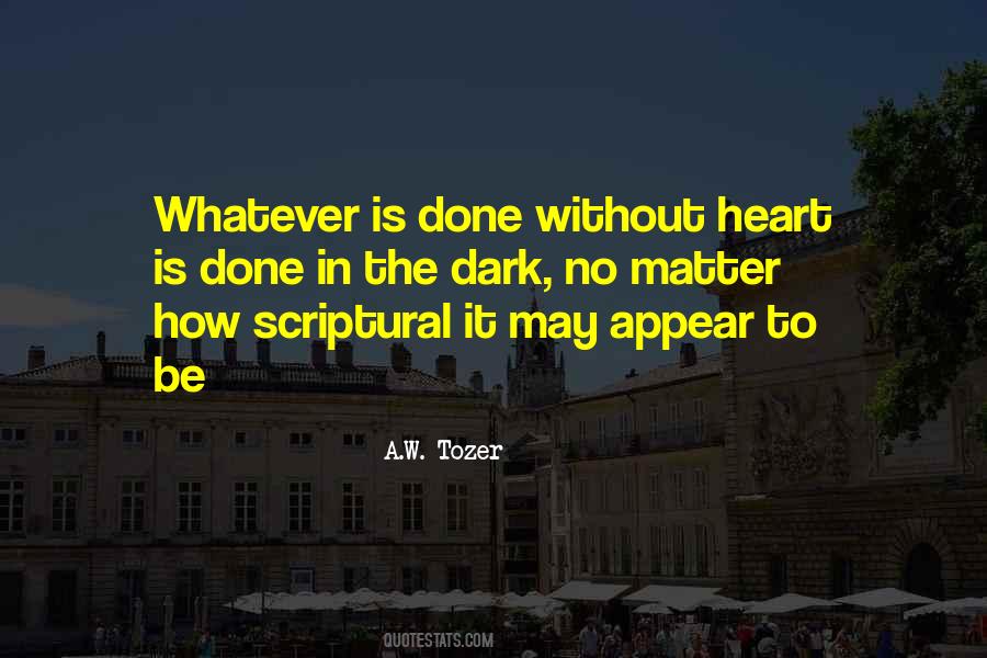 A.W. Tozer Quotes #1773630