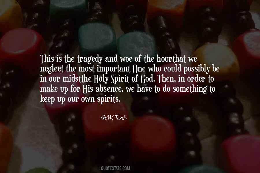 A.W. Tozer Quotes #321493