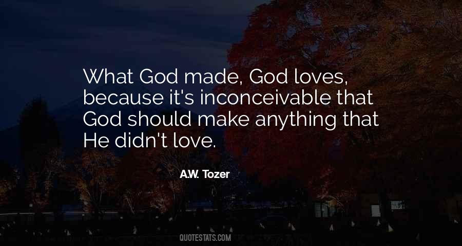 A.W. Tozer Quotes #749701