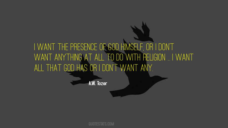 A.W. Tozer Quotes #751308