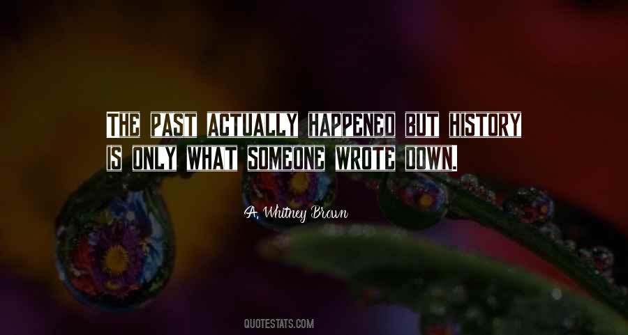 A. Whitney Brown Quotes #990780