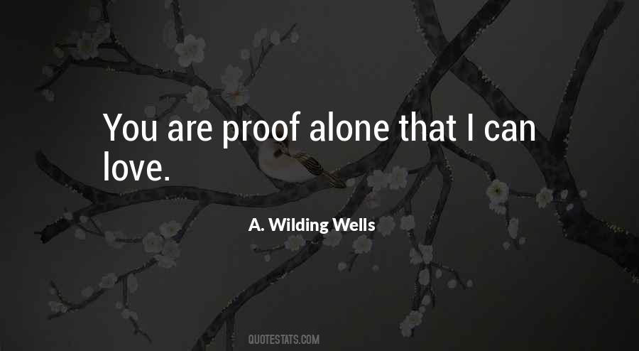 A. Wilding Wells Quotes #1666453
