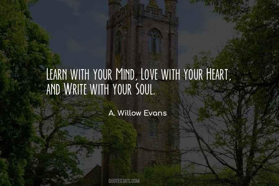A. Willow Evans Quotes #1077661 A. Willow Evans Quotes #1077661