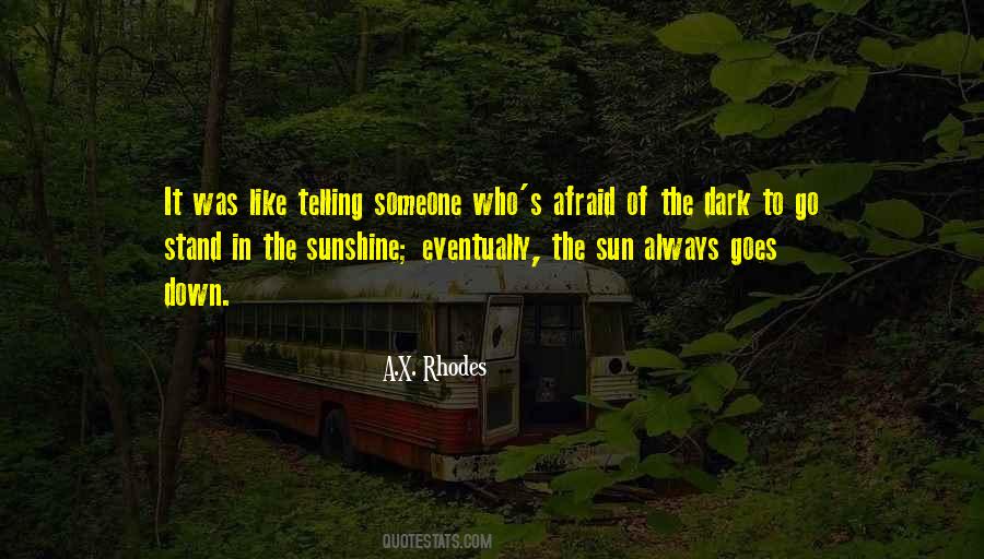 A.X. Rhodes Quotes #778299 A.X. Rhodes Quotes #778299