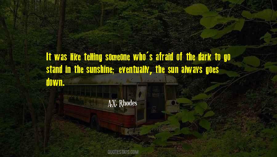 A.X. Rhodes Quotes #778299